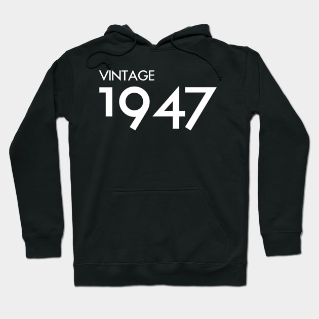 Vintage 1947 Gift 73rd Birthday Party Hoodie by Damsin